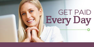 Get Paid Every Day